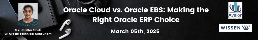 Avalon Webinar on Oracle EBS vs Oracle Fusion