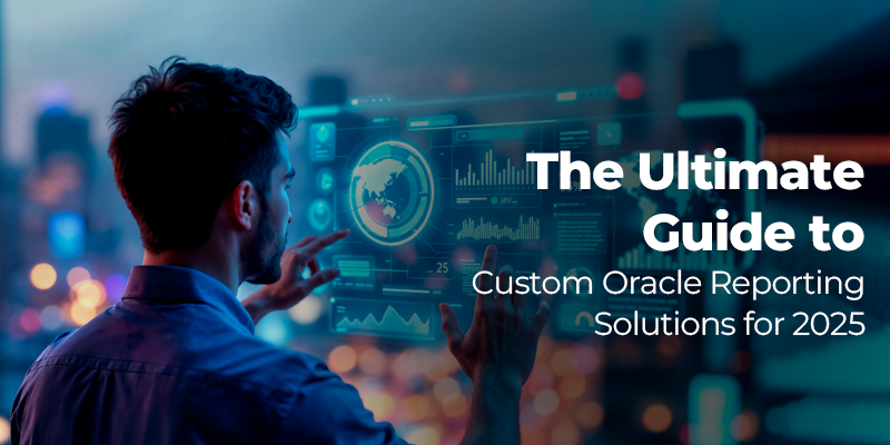 custom Oracle reporting solutions