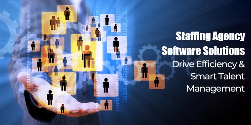 staffing agency software solutions_