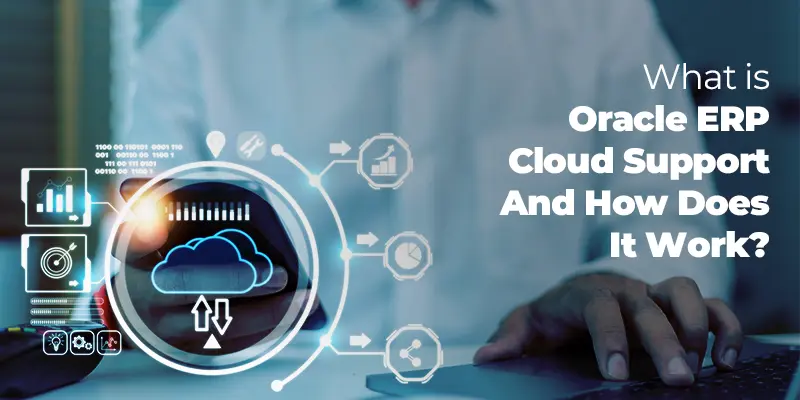 Oracle ERP Cloud Support